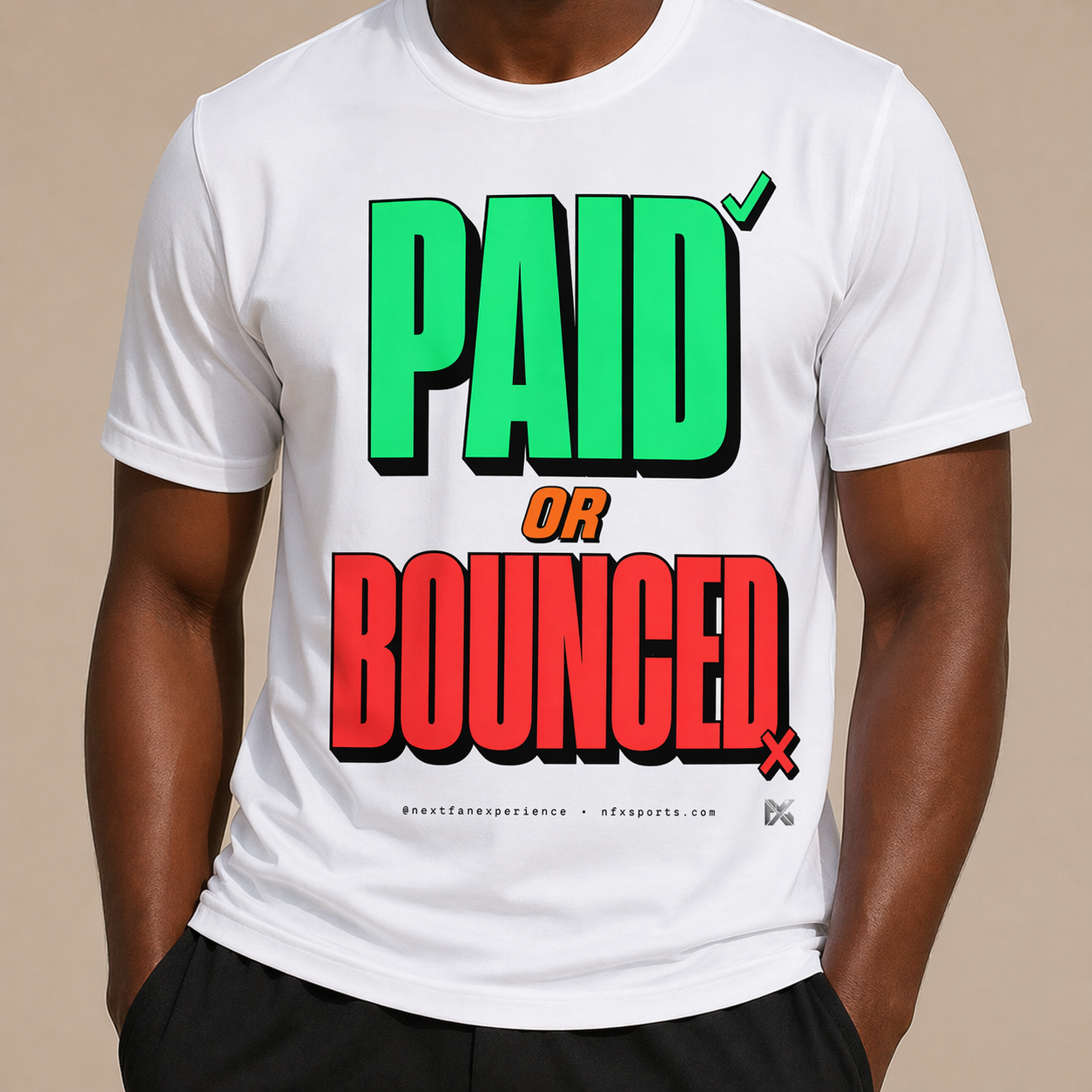 PAID OR BOUNCED — verdict typography tee